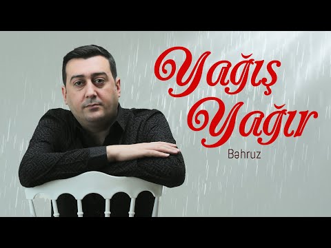Behruz - Yagis Yagir (Yeni 2025)