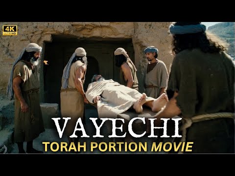 PARSHAT VAYECHI 🎬 Torah Portion Movie | Genesis 47-50