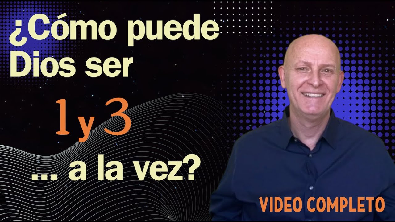 13 ARGUMENTOS sobre la Santísima TRINIDAD, y la DIVINIDAD de CRISTO