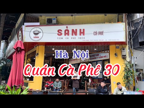 Crítica: Quán Cà Phê 30 (Café 30) I Đống Đa I Hà Nội I Vietnam I Thang Vu