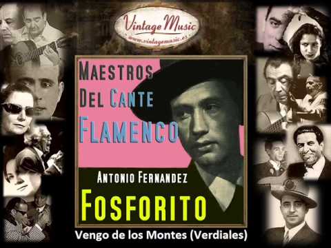 Fosforito - Vengo de los Montes (Verdiales) (Flamenco Masters)