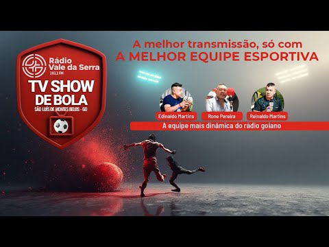 Transmissão ao Vivo  TV SHOW DE BOLA DA  Rádio Vale da Serra 103,1 Fm   Quarta-feira 26/11/2025