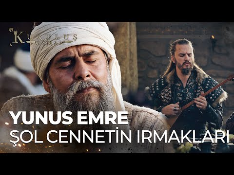 Yunus Emre'den Şol Cennetin Irmakları - Kuruluş Osman 131. Bölüm