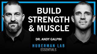Essentials: Optimal Protocols to Build Strength & Grow Muscles | Dr. Andy Galpin
