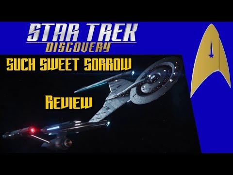 Star Trek: Discovery - S2E13 - "Such Sweet Sorrow" - Reaction and Review (Spoilers!)