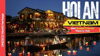 Most Beautiful City in Vietnam | Hoi An | UNESCO World Heritage