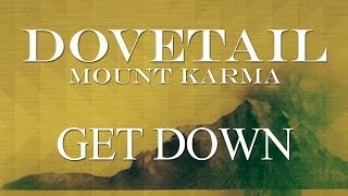 Dovetail - Get Down (Official Audio)