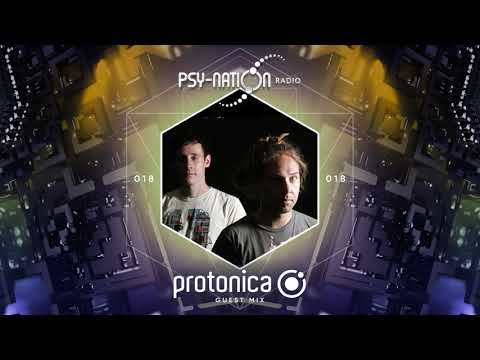 Protonica - Psy-Nation Radio 018 exclusive mix