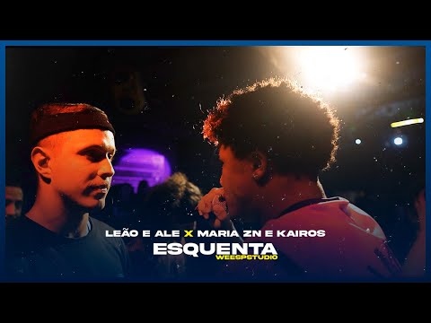 Leão e Ale x Maria Zn e Kairos | Esquenta Weesp Studio