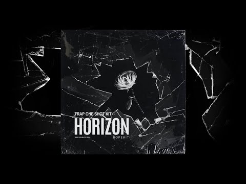 (300+) FREE TRAP ONE SHOT KIT - “HORIZON”