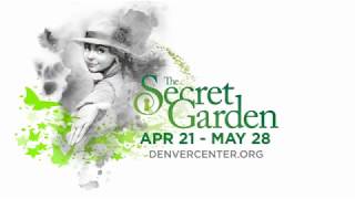 &#39;I Heard Someone Crying&#39; from the DCPA&#39;s &#39;The Secret Garden&#39;