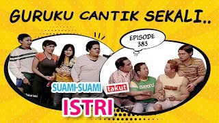 Download lagu Guruku Cantik Sekali | Suami Suami Takut Istri Eps 383 Full Versi mp3