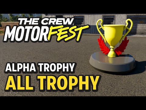 All Trophy Collectibles (Alpha Trophy) - The Crew Motorfest