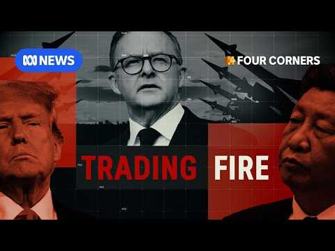 China, Trump and Australia's role in the new nuclear age | Four Corners Documentary