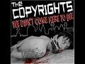 08 ◦ The Copyrights - Not for Shaving  (Demo Length Version)