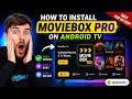 How To Install MovieBox Pro On Android TV 2026 Step By Step