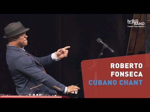 Roberto Fonseca: "CUBANO CHANT" | Frankfurt Radio Big Band | Latin | Jazz | 4K