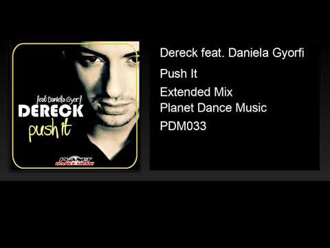 Dereck feat. Daniela Gyorfi - Push It (Extended Mix)