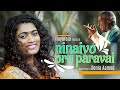 NINAIVO ORU PARAVAI ILAIYARAJA MUSICAL SONIA AAMOD