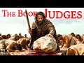 The Bible S Darkest Book THE BOOK OF JUDGES Biblical Documentary