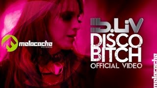 B-Liv - Disco Bitch