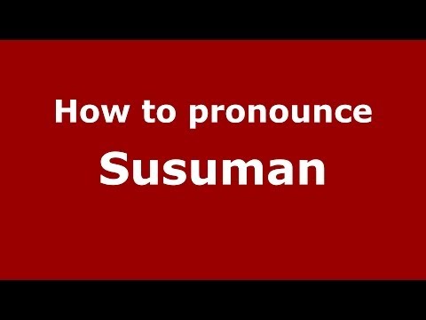 How to pronounce Susuman (Russian/Russia)  - PronounceNames.com