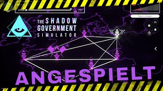 The Shadow Government Simulator [Angespielt GER]