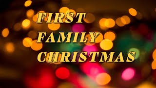 007 First Family Christmas