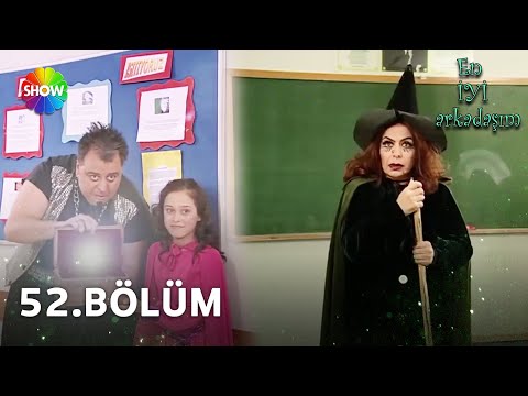 En İyi Arkadaşım | 52. Bölüm