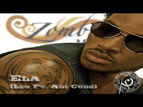 Ela (Leo Ft. Adi Cudz)