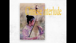 Chinese Interlude