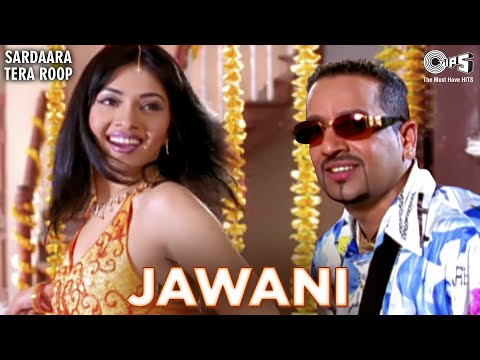 JAWANI | Jazzy B | Sukshinder Shinda | Sardaara Tera Roop | 90s Punjabi Bhangra Songs | Punjabi Hits