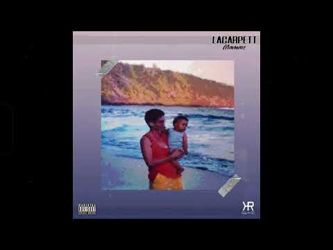 LaCarpett - Maman (Prod. Taylor)
