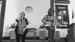 Nicolette Tyson and Kevin Cochran "Broken Vessels"