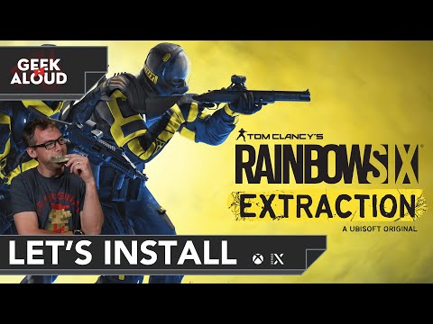 Let's Install - Tom Clancy's Rainbow Six Extraction [Xbox Series X]
