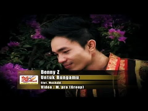 Benny Z - Untuk Bungamu [Official Video HD]