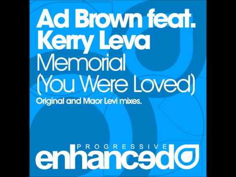 Ad Brown feat. Kerry Leva - Memorial (You Were Loved) (Maor Levi Remix) ASOT #492