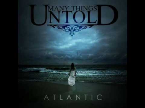 Many Things Untold - This May Be The End