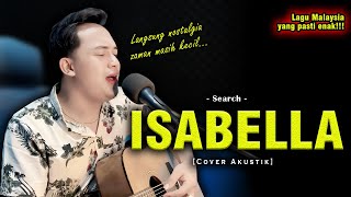 Download lagu MENGAPA KITA BERJUMPA NAMUN AHIRNYA TERPISAH😭😭| ISABELLA - SEARCH [Soni Egi Cover Versi Akustik] mp3