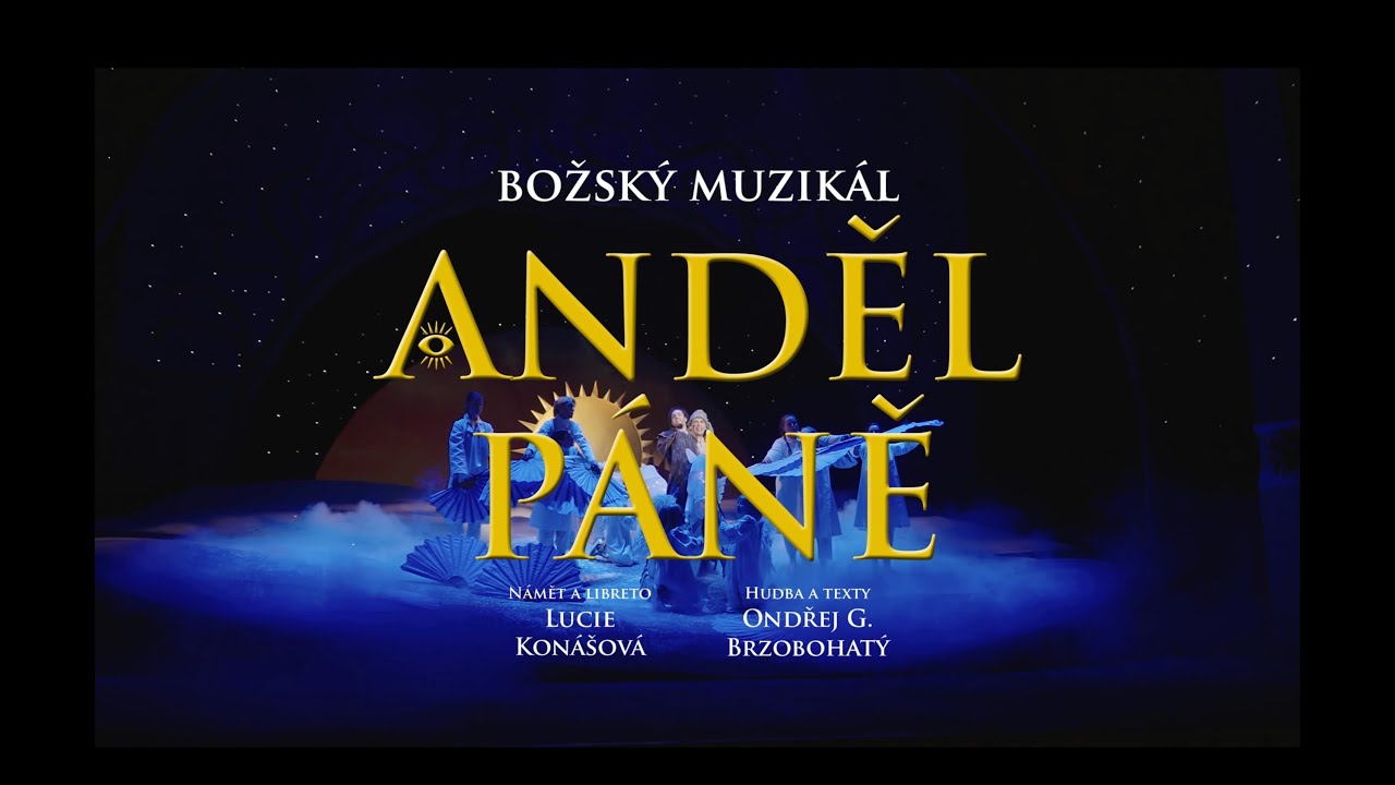 Trailer z muzikálu Anděl páně