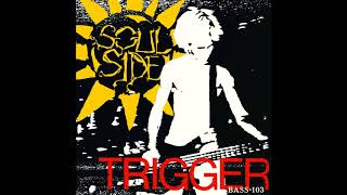 Soulside - Trigger + Bass•103 [Full Album]