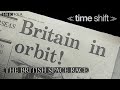 BBC TIMESHIFT The British Space Race BBC4 Documentary 2004