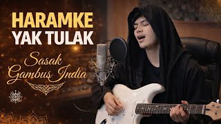 Download lagu HARAMKE YAK TULAK.LAGU SASAK COVER MUSIK INDIA DAN GAMBUS mp3