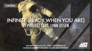 LF-Project ft. Lynn Olsen - Infinity (Ready When You Are) (PREVIEW)