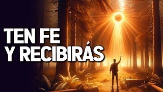 Descubre cómo tu Fe en DIOS cambiará todo - Motivación cristiana