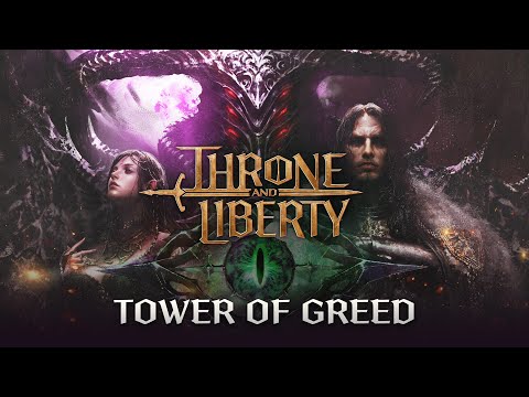Throne and Liberty Update 3.19.0 Launches Tower of Greed - Video