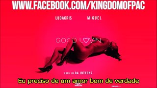 Ludacris - Good Lovin (feat. Miguel) - [LEGENDADO PT-BR] - www.facebook.com/KingdomOfPac