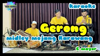Download lagu Gerong midley mojang karawang karaoke nada cewek C versi tanjidor mp3 Download lagu Gerong midley mojang karawang karaoke nada cewek C versi tanjidor mp3