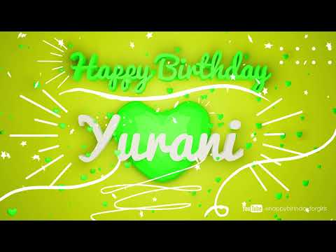 Yurani #birthday #special #video #Yurani #wishes Happy birthday song - Happy birthday to you