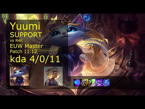 Yuumi Support vs Rell - EUW Master 4/0/11 Patch 11.12 Gameplay